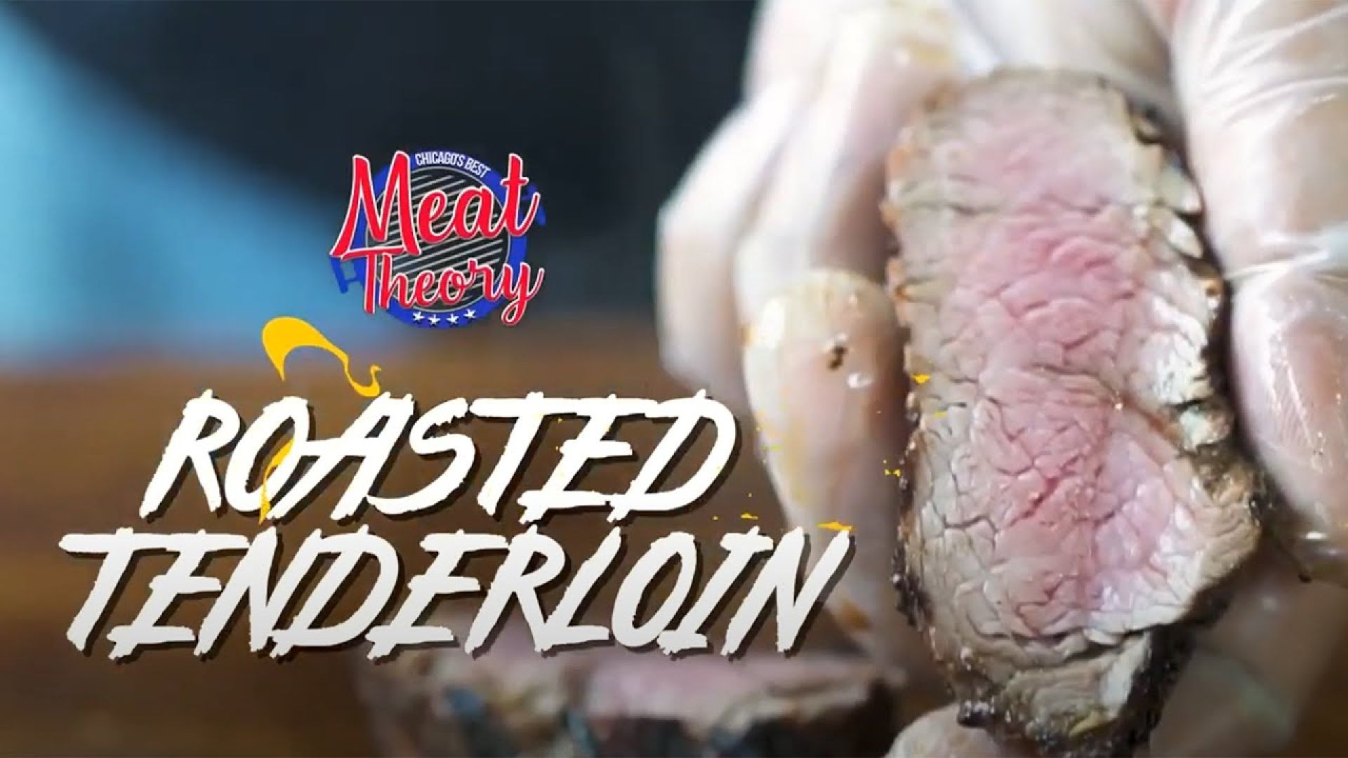 Roasted Tenderloin - Meat Theory